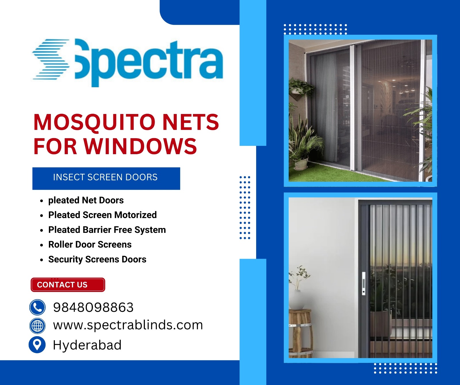 Spectra Blinds promotional image highlighting mosquito nets for windows and insect screen doors, featuring pleated net and motorized screens, product photos, company branding, contact information, and Hyderabad location.