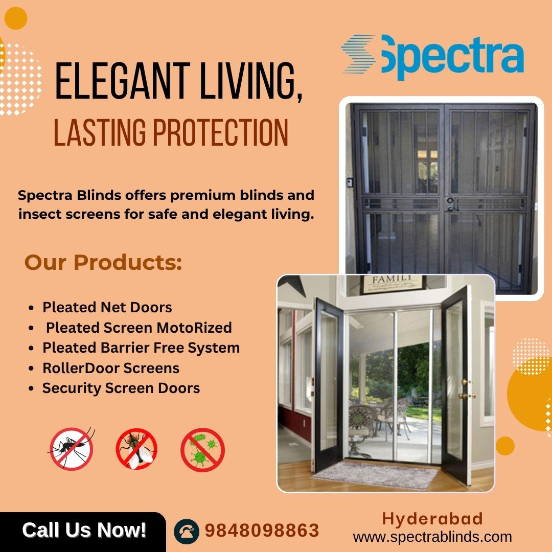 Spectra Blinds product showcase featuring pleated net doors, motorized pleated screens, barrier-free systems, roller door screens, and security screen doors, with insect protection icons and contact details for Hyderabad location.